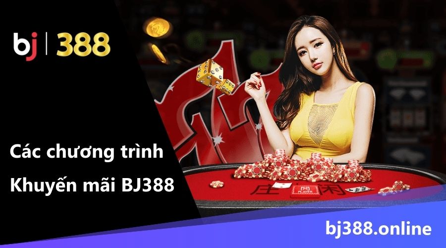 Chiến dịch ưu đãi tại BJ388