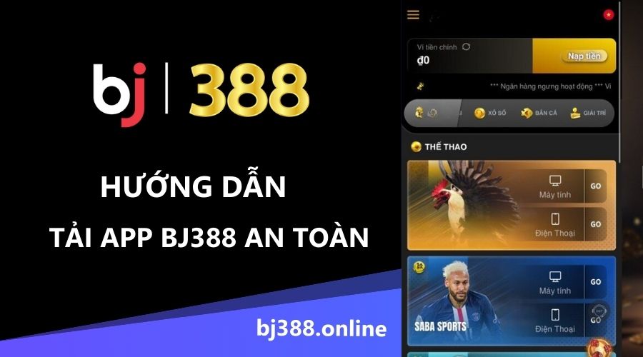 cách tải App BJ388 về thiết bị IOS và Android